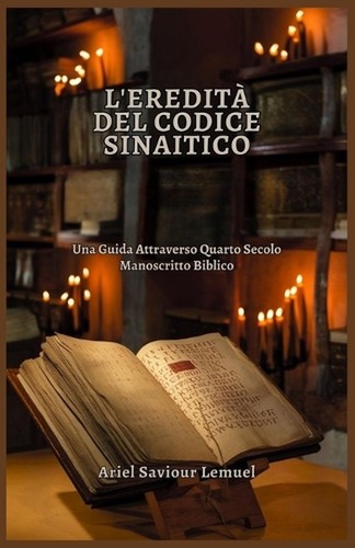 Eredit del codice sinaitico - l'eredit,