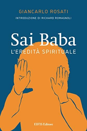 Sai baba eredit - sai, l’eredit