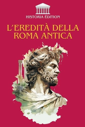 Eredit della roma antica - della,