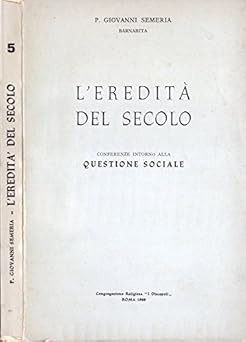 Eredit del secolo - del,
