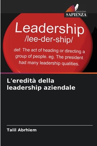 Eredit della leadership - l'eredit,