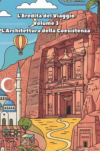 Eredit del viaggio volume - viaggio,