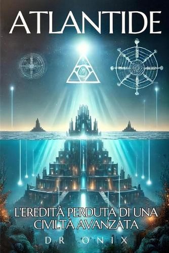 Atlantide eredit perduta - atlantide:,